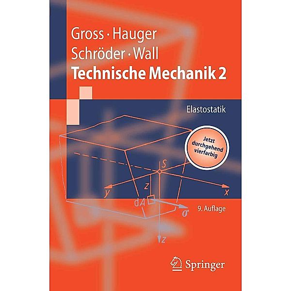 Technische Mechanik / Springer-Lehrbuch, Dietmar Gross, Werner Hauger, Jörg Schröder, Wolfgang A. Wall