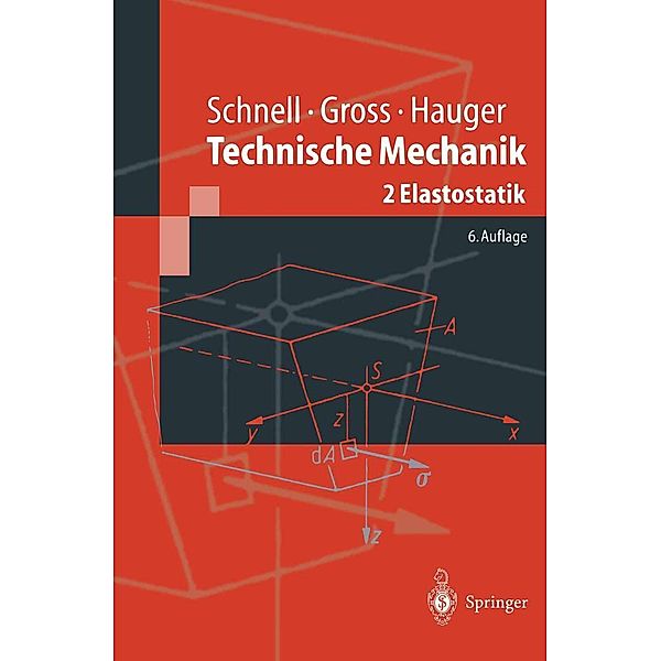 Technische Mechanik / Springer-Lehrbuch, Dietmar Gross, Werner Hauger, Walter Schnell