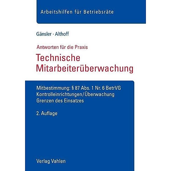 Technische Mitarbeiterüberwachung, Lars Althoff, Karsten Gänsler