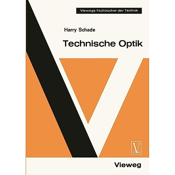 Technische Optik, Harry Schade