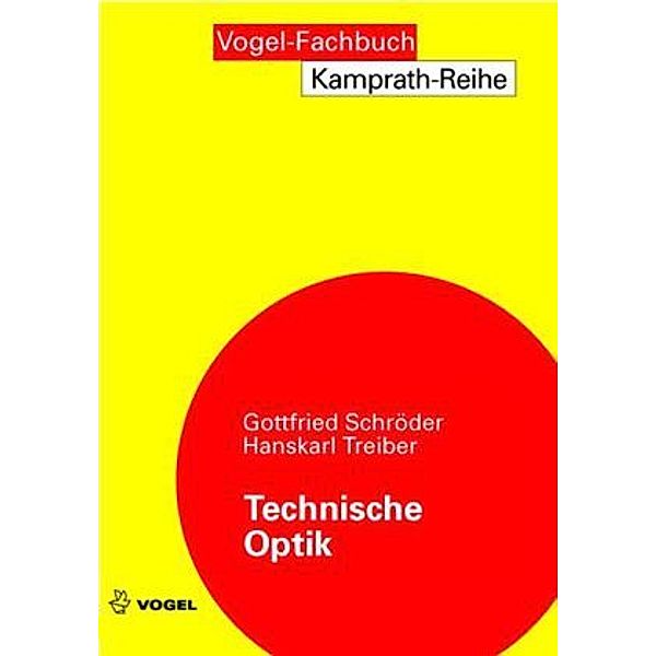 Technische Optik, Gottfried Schröder, Hanskarl Treiber