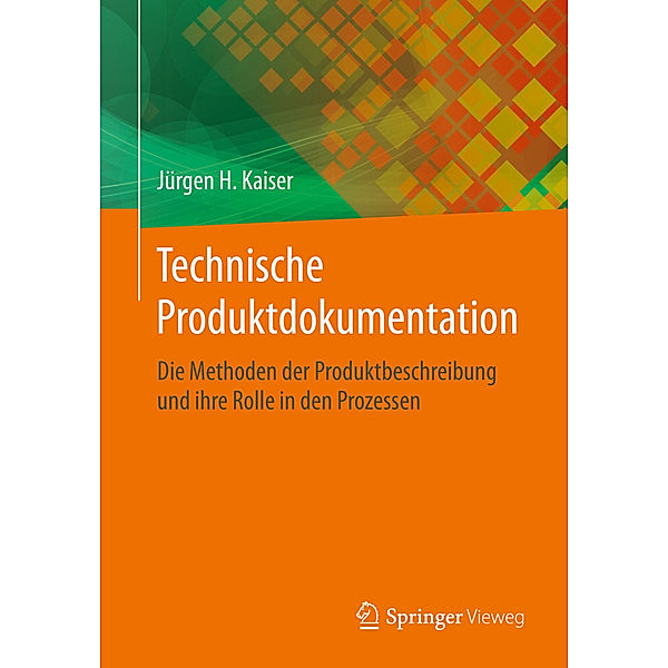 Technische Produktdokumentation, Jürgen H. Kaiser