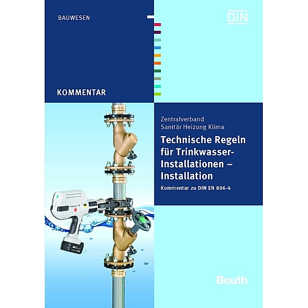 Technische Regeln für Trinkwasser-Installationen, Franz-Josef Heinrichs, Bernd Rickmann