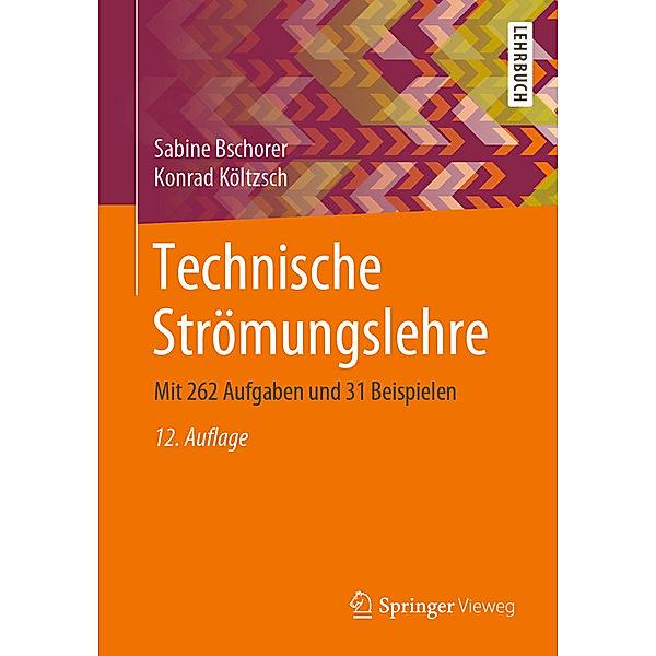 Technische Strömungslehre, Sabine Bschorer, Konrad Költzsch
