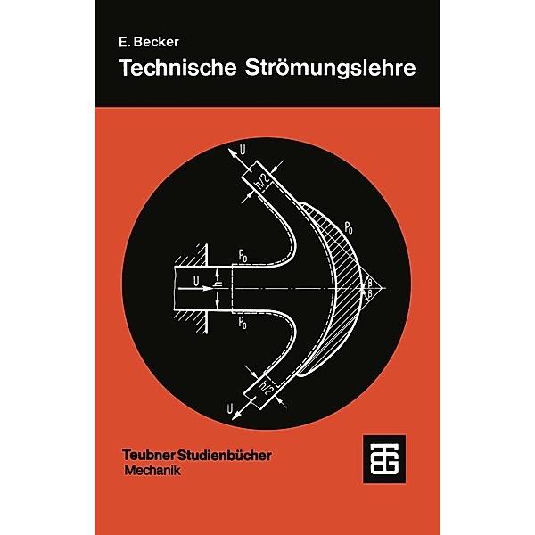 Technische Strömungslehre / Teubner Studienbücher Mechanik Bd.58, Ernst Becker, Eckart Piltz