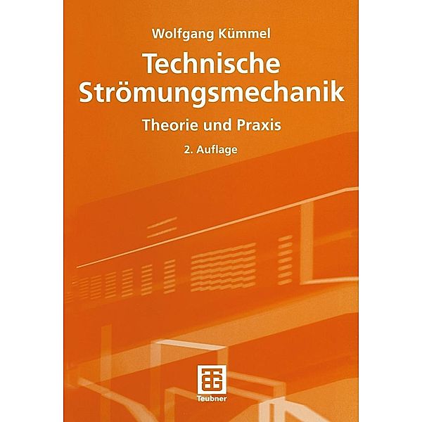 Technische Strömungsmechanik, Wolfgang Kümmel