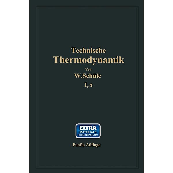 Technische Thermodynamik, W. Schüle