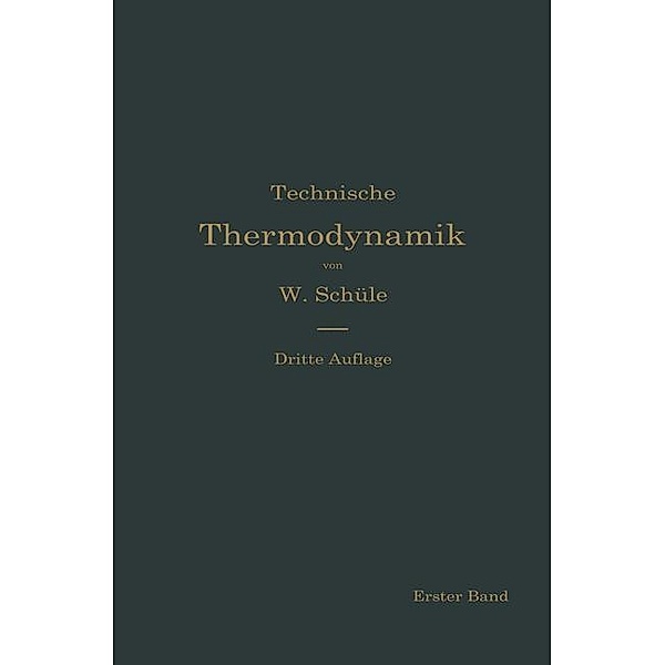 Technische Thermodynamik, Wilhelm Schüle