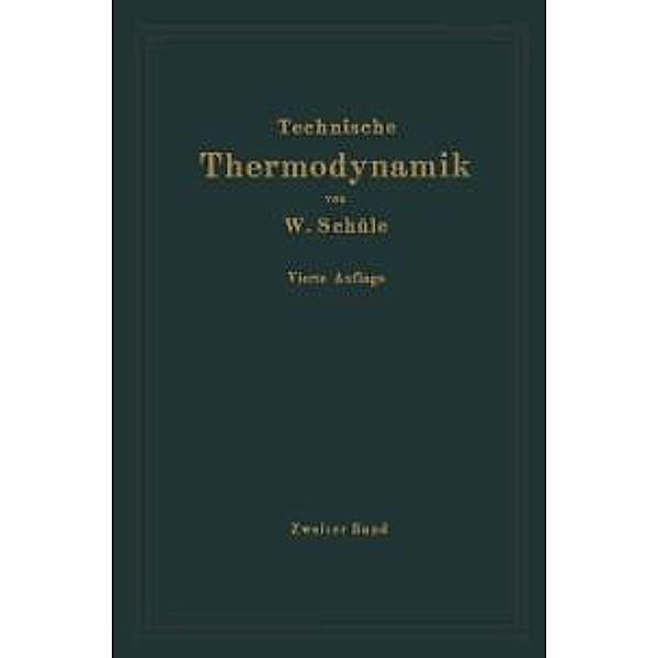 Technische Thermodynamik, Wilhelm Schüle