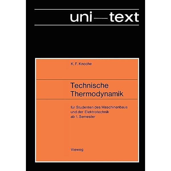 Technische Thermodynamik / uni-texte, Karl Friedrich Knoche