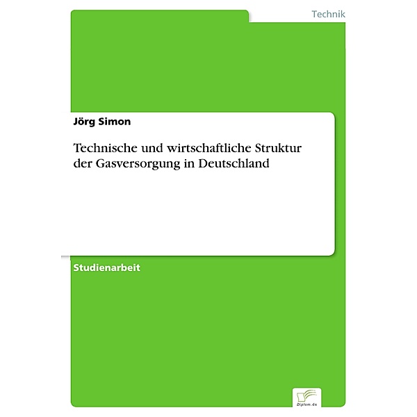 Technische und wirtschaftliche Struktur der Gasversorgung in Deutschland, Jörg Simon