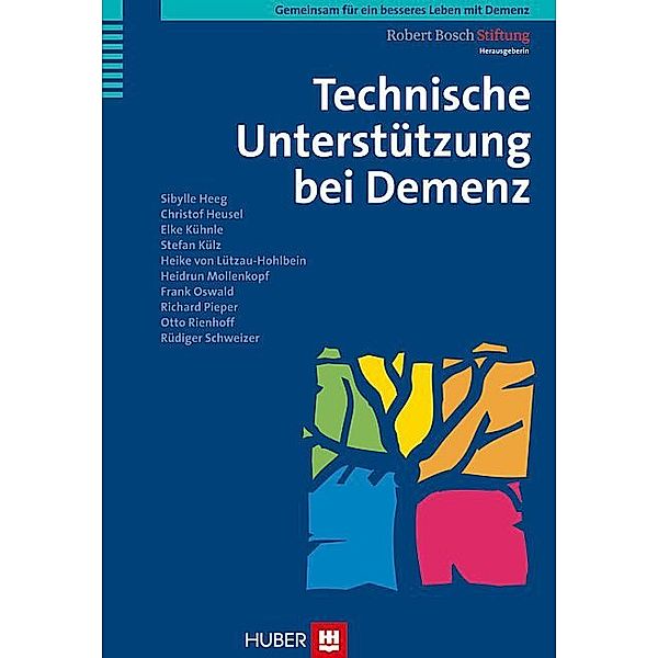 Technische Unterstützung bei Demenz, Sibylle Heeg