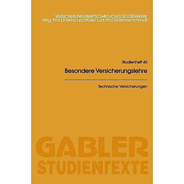 Technische Versicherungen / Gabler-Studientexte Bd.45, Wolfgang Meyer-Rassow