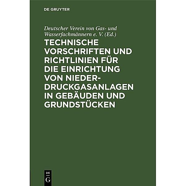 Technische Vorschriften und Richtlinien für die Einrichtung von Niederdruckgasanlagen in Gebäuden und Grundstücken / Jahrbuch des Dokumentationsarchivs des österreichischen Widerstandes