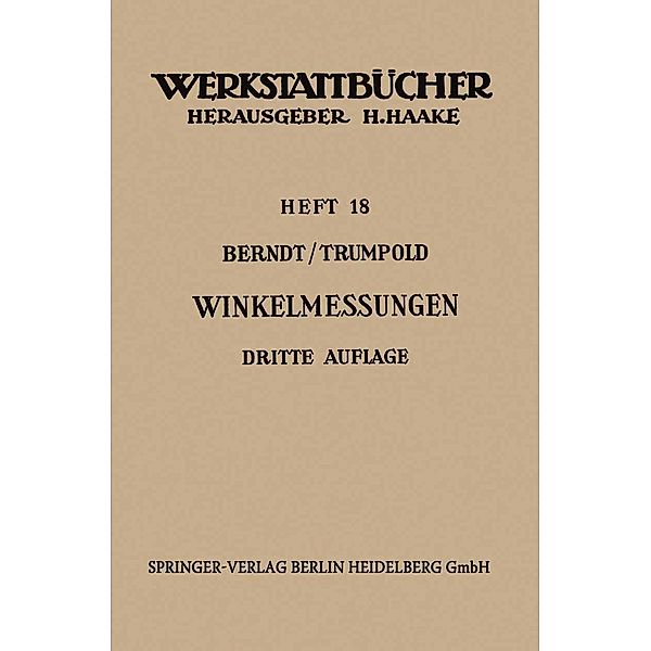 Technische Winkelmessungen / Werkstattbücher Bd.18, G. Berndt, H. Trumpold