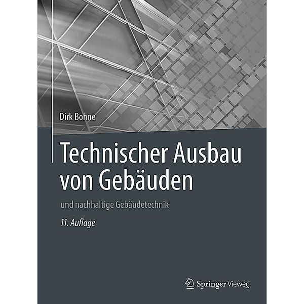 Technischer Ausbau von Gebäuden, Dirk Bohne