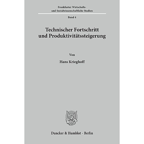 Technischer Fortschritt und Produktivitätssteigerung., Hans Krieghoff