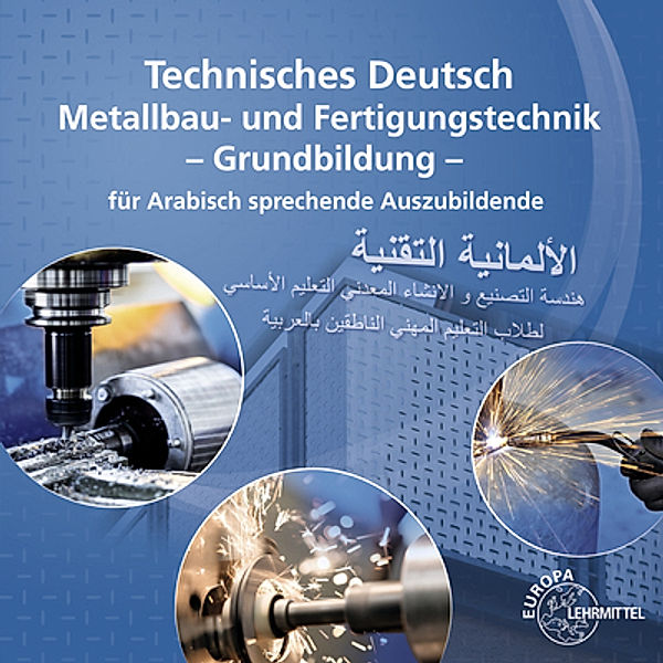 Technisches Deutsch für Arabisch sprechende Auszubildende, Oliver Bergner, Michael Fehrmann, Manfred Hahn, Thomas Hillebrand, Eckhard Ignatowitz, Ullrich Kinz, Manfred Kluge, Gerhard Lämmlin, Armin Steinmüller