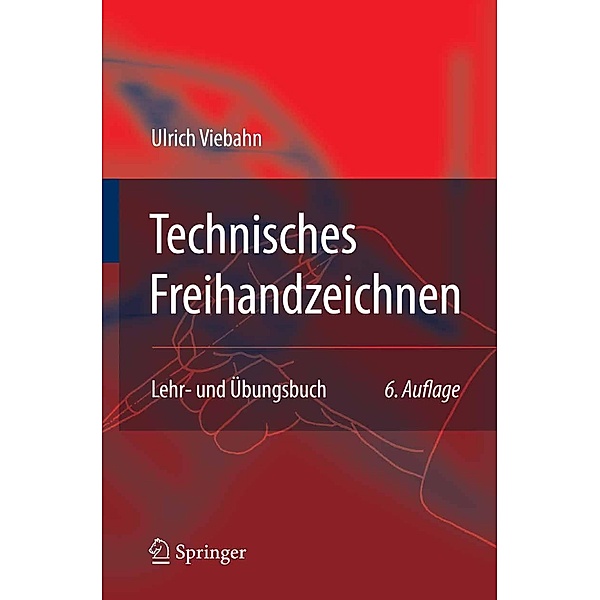 Technisches Freihandzeichnen, Ulrich Viebahn