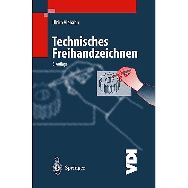 Technisches Freihandzeichnen / VDI-Buch, Ulrich Viebahn