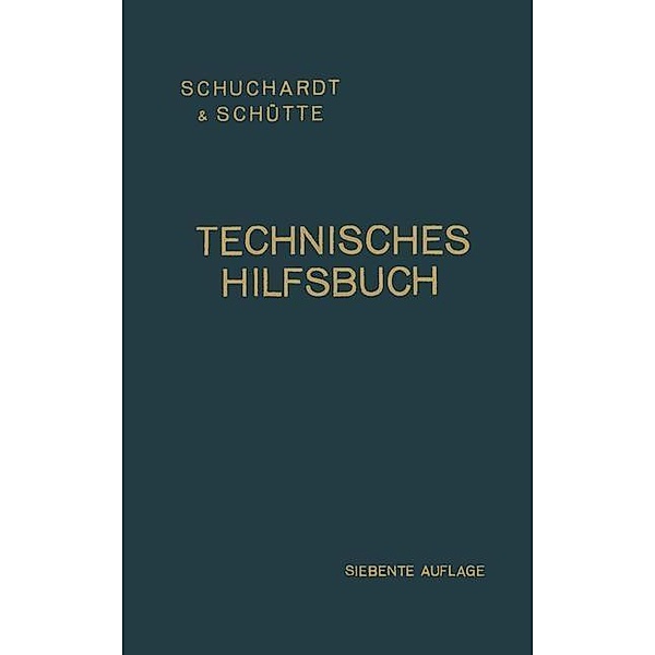 Technisches Hilfsbuch, Schuchardt & Schütte Aktiengesellschaft