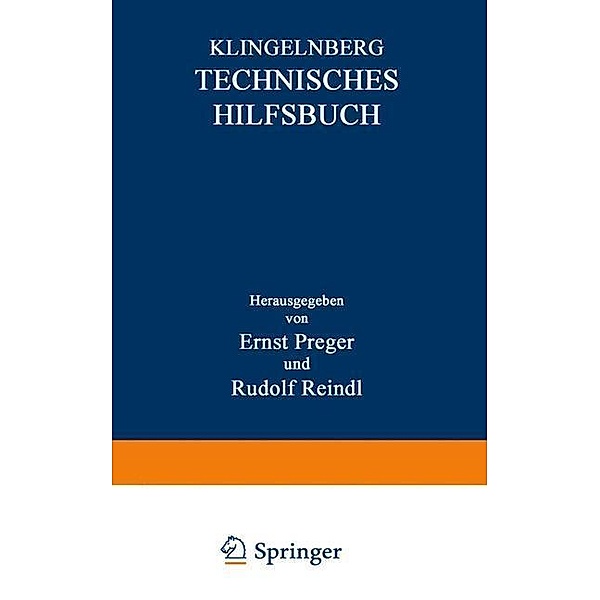Technisches Hilfsbuch, W. Ferd Klingelnberg, Ernst Preger, Rudolf Reindl