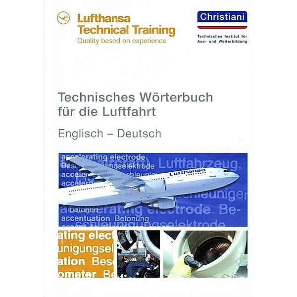 Technisches Wörterbuch für die Luftfahrt - Englisch-Deutsch