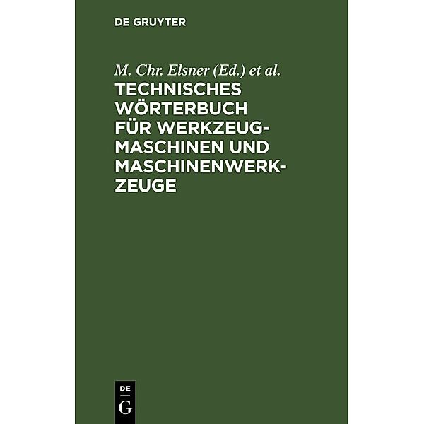 Technisches Wörterbuch für Werkzeugmaschinen und Maschinenwerkzeuge