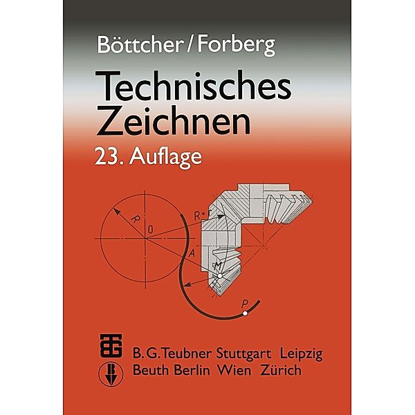 Technisches Zeichnen, Paul Böttcher, Richard Forberg, Wolfgang Wehr