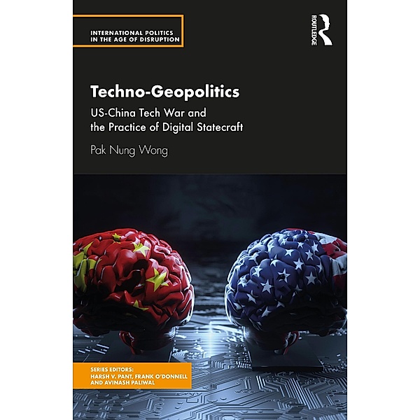 Techno-Geopolitics, Pak Nung Wong