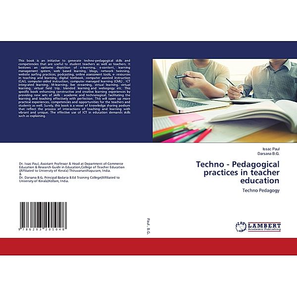 Techno - Pedagogical practices in teacher education, Issac Paul, Darsana B.G.