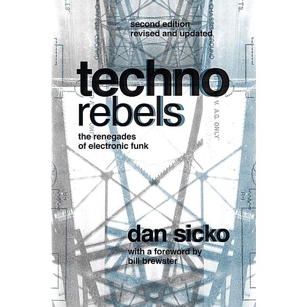 Techno Rebels, Dan Sicko