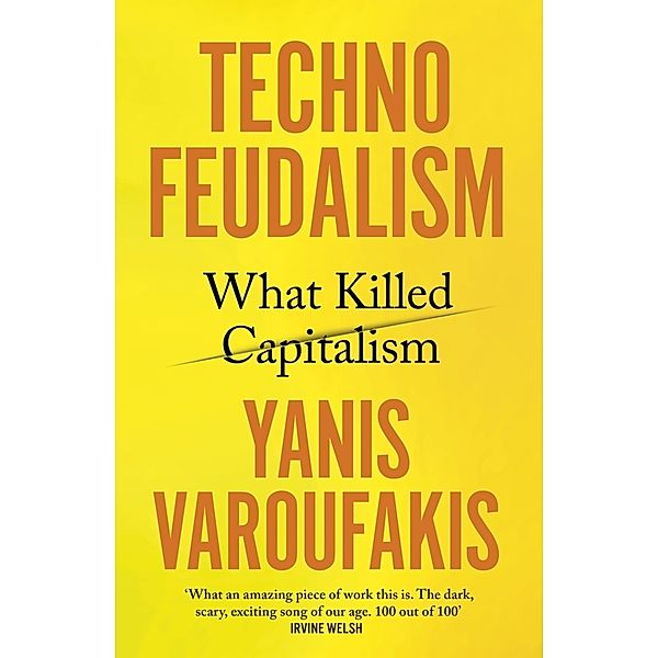 Technofeudalism, Yanis Varoufakis