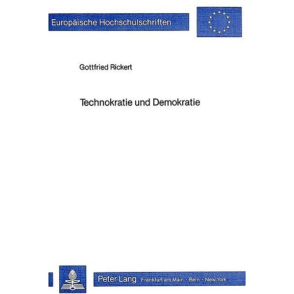 Technokratie und Demokratie, Gottfried Rickert