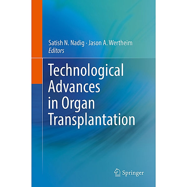 Technological Advances in Organ Transplantation