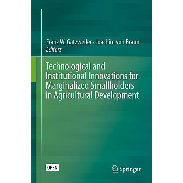 Technological and Institutional Innovations for Marginalized Smallholders in Agricultural Development