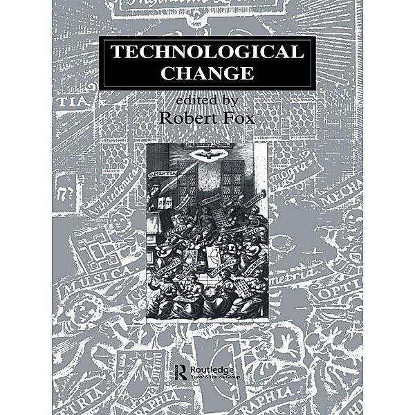Technological Change, Robert Fox