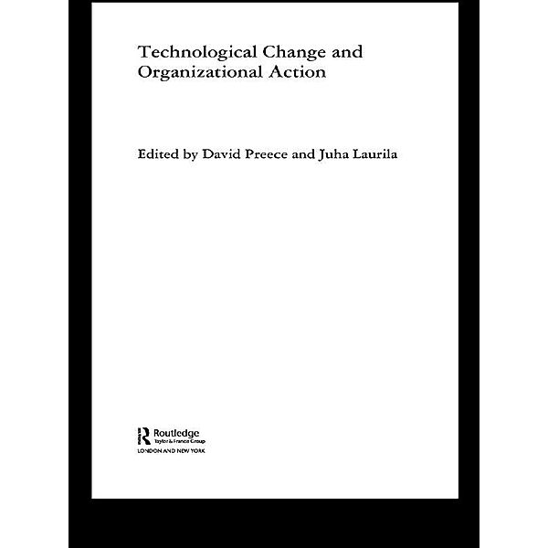 Technological Change and Organizational Action