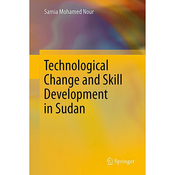 Technological Change and Skill Development in Sudan, Samia Mohamed Nour