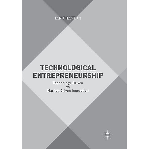 Technological Entrepreneurship, Ian Chaston