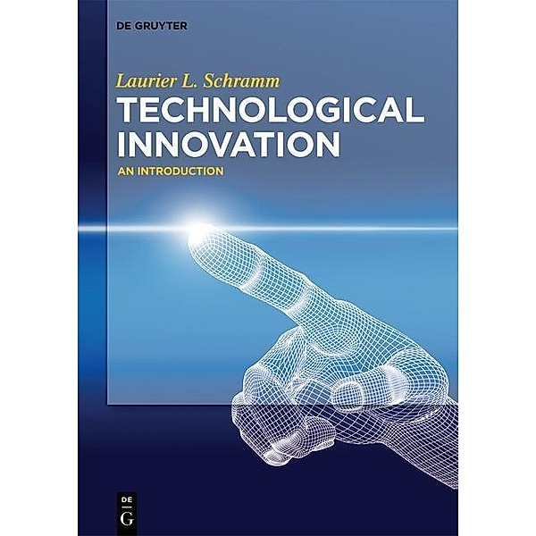 Technological Innovation, Laurier Schramm