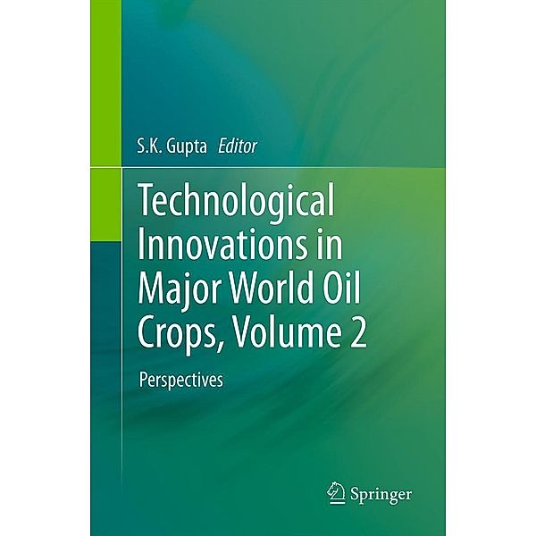 Technological Innovations in Major World Oil Crops, Volume 2