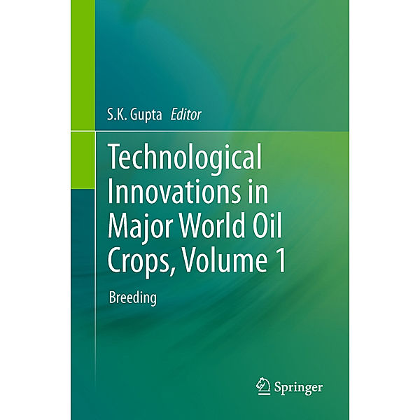 Technological Innovations in Major World Oil Crops.Vol.1