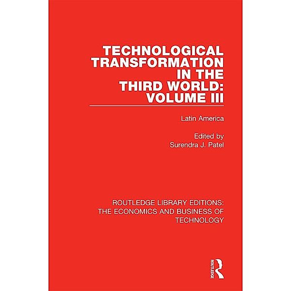 Technological Transformation in the Third World: Volume 3