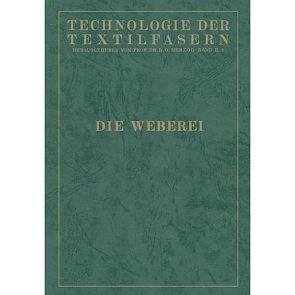 Technologie der Textilfasern, a. Lüdicke, K. Fiedler, Johann Gorke