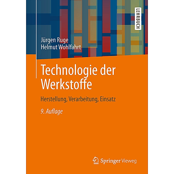 Technologie der Werkstoffe, Jürgen Ruge, Helmut Wohlfahrt