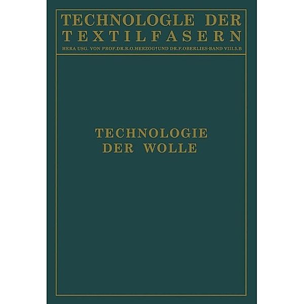 Technologie der Wolle / Technologie der Textilfasern, H. Glafey, D. Krüger, G. Ulrich