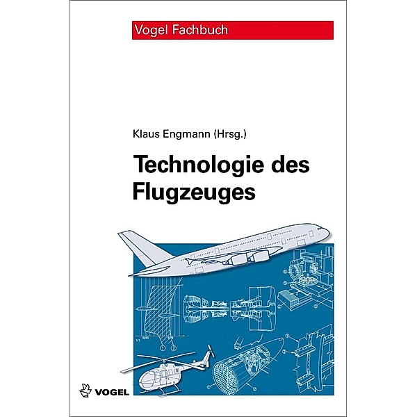 Technologie des Flugzeuges, Klaus Engmann