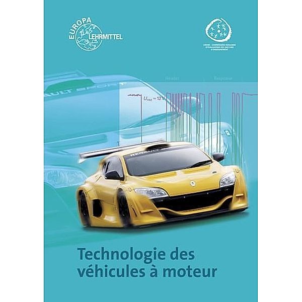 Technologie des véhicules à moteur, Richard Fischer, Rolf Gscheidle, Uwe Heider, Berthold Hohmann, Wolfgang Keil