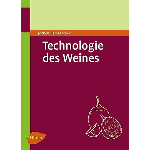 Technologie des Weines, Jochen Hamatschek